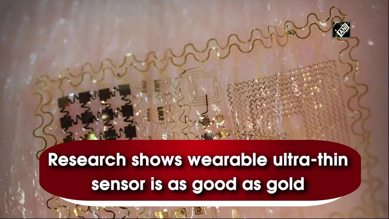 Research shows wearable ultra-thin sensor is as good as gold