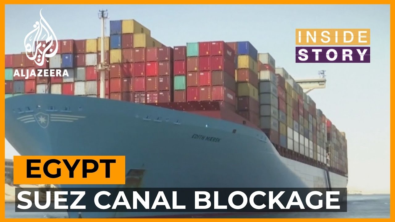 How will the Suez Canal Blockage Disrupt Global Trade? | Inside Story